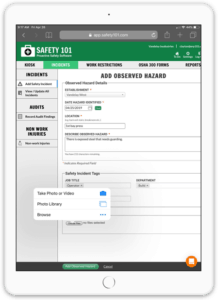 Add an observed hazard and add pictures with the safety 101 software that manages your safety program